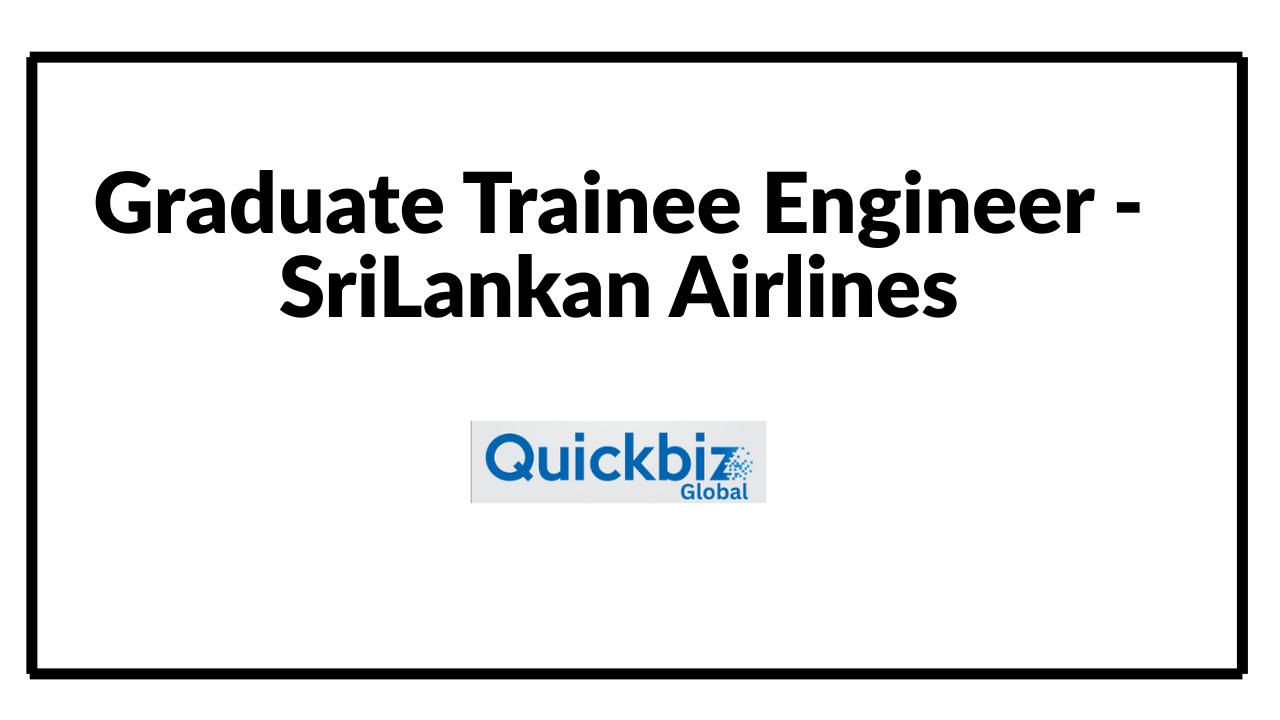 Graduate Trainee Engineer - SriLankan Airlines