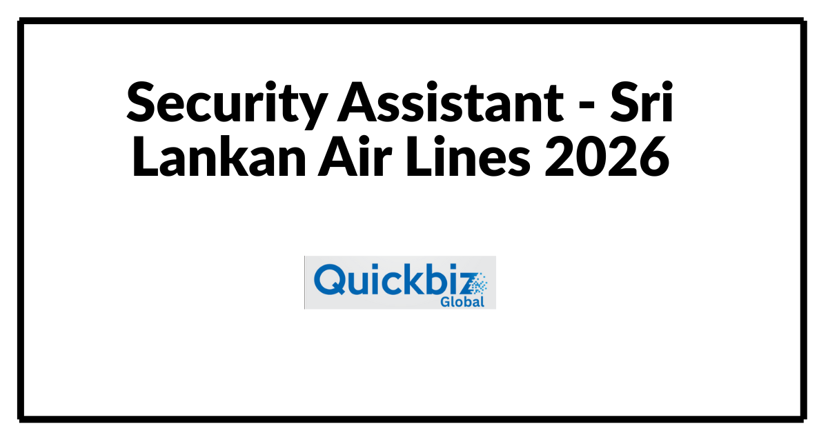 Security Assistant - Sri Lankan Air Lines 2026