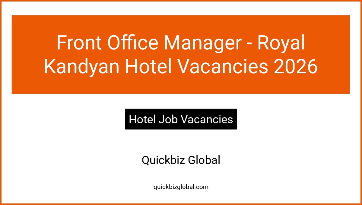 Front Office Manager – Royal Kandyan Hotel Vacancies 2026